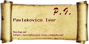 Pavlekovics Ivor névjegykártya